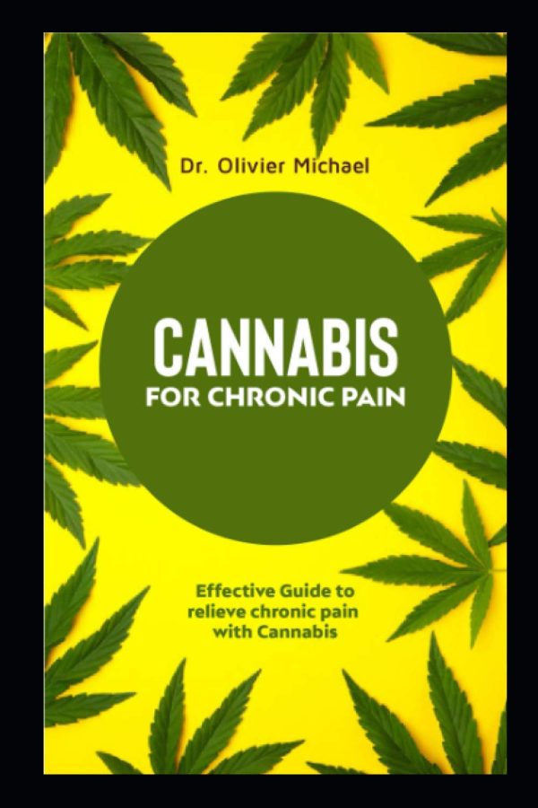Cannabis for chronic pain: Effective Guide to relieve chronic pain with Cannabis